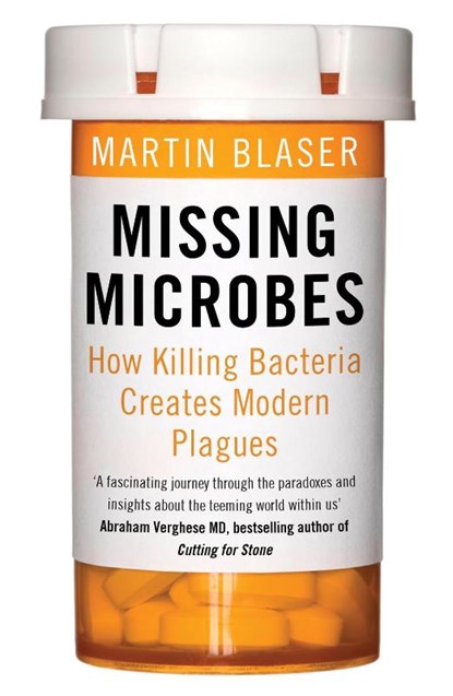 Missing Microbes, Martin Blaser - Paperback - 9781780746883