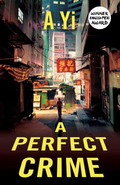 A Perfect Crime, A Yi - Ebook - 9781780747064