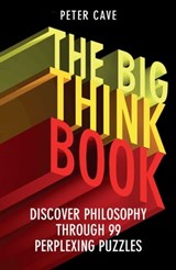 The Big Think Book - Peter Cave - 9781780747439