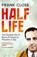Half Life, Frank Close - Paperback - 9781780747460