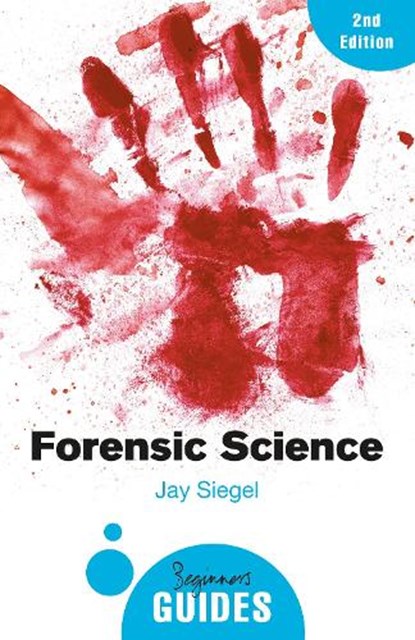 Forensic Science, Jay Siegel - Paperback - 9781780748245