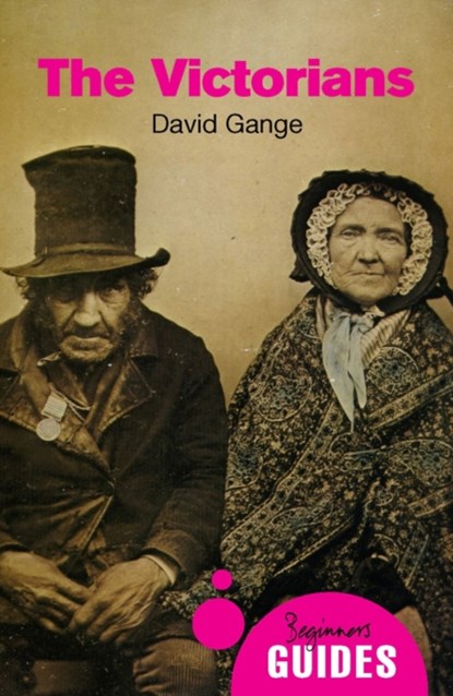The Victorians, Dr. David Gange - Paperback - 9781780748283