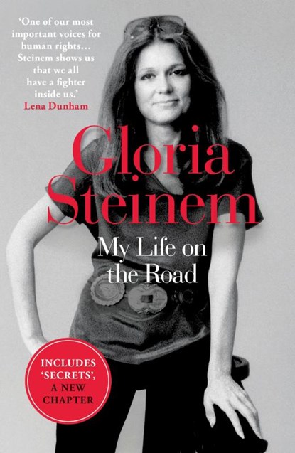 My Life on the Road, Gloria Steinem - Paperback - 9781780749204