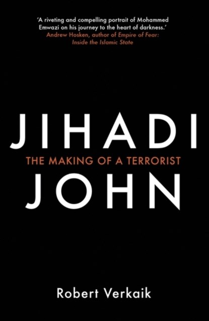 Jihadi John, Robert Verkaik - Paperback - 9781780749433