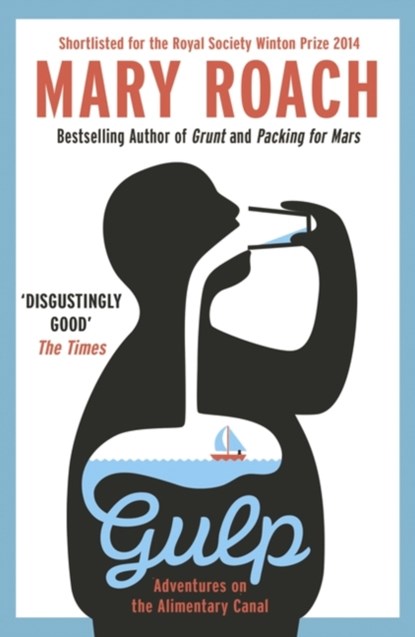 Gulp, Mary Roach - Paperback - 9781780749891