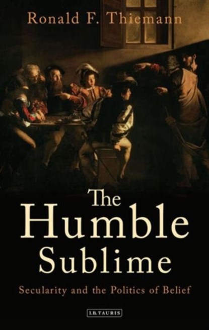 The Humble Sublime, Editor Ronald F. Thiemann - Gebonden - 9781780767444