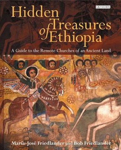 Hidden Treasures of Ethiopia, FRIEDLANDER,  Marie-jose ; Friedlander, Bob - Gebonden - 9781780768168