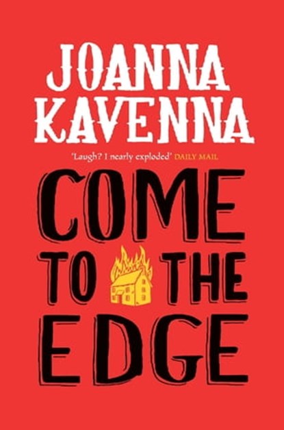 Come to the Edge, Joanna Kavenna - Ebook - 9781780872155