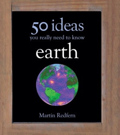 50 Earth Ideas, Martin Redfern - Ebook - 9781780872421