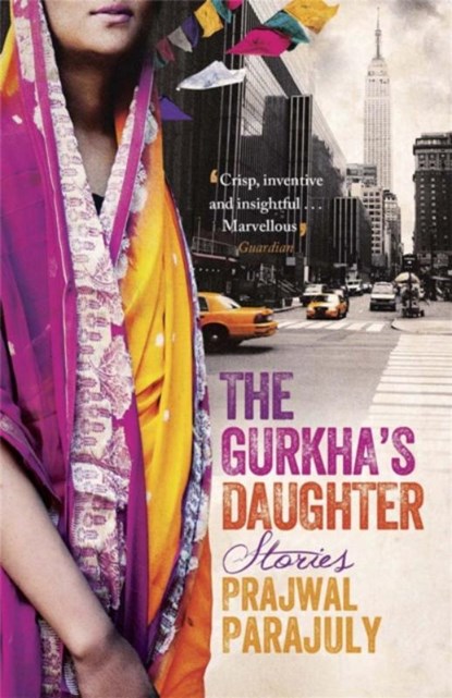The Gurkha's Daughter, Prajwal Parajuly - Paperback - 9781780872964