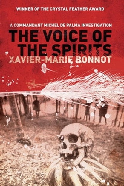 The Voice of the Spirits, Xavier-Marie Bonnot - Ebook - 9781780873619