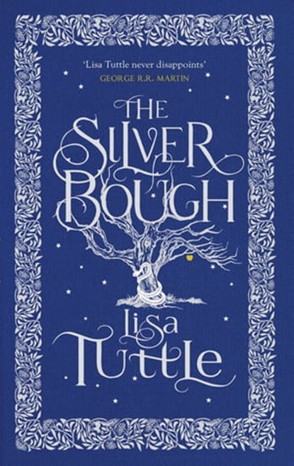 The Silver Bough, Lisa Tuttle - Ebook - 9781780874401