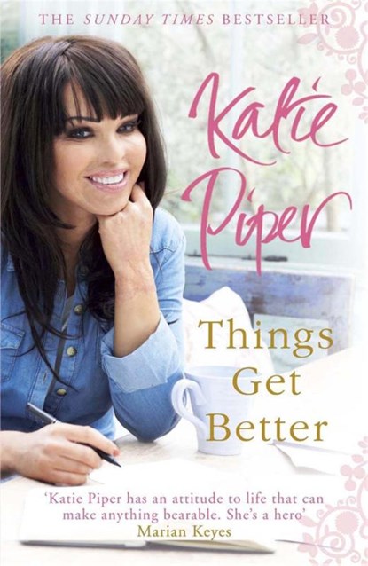 Things Get Better, Katie Piper - Paperback - 9781780874791