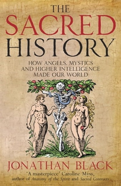 The Sacred History, Jonathan Black - Ebook - 9781780874869