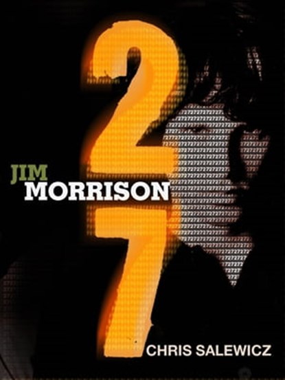 27: Jim Morrison, Chris Salewicz - Ebook - 9781780875439