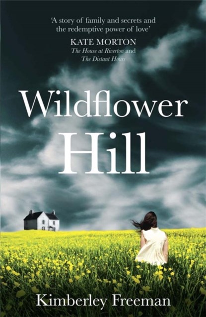 Wildflower Hill, Kimberley Freeman - Paperback - 9781780877082