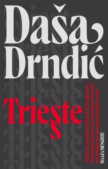 Trieste, Dasa Drndic - Paperback - 9781780878355