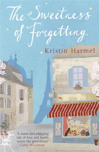 The Sweetness of Forgetting, Kristin Harmel - Paperback - 9781780878416