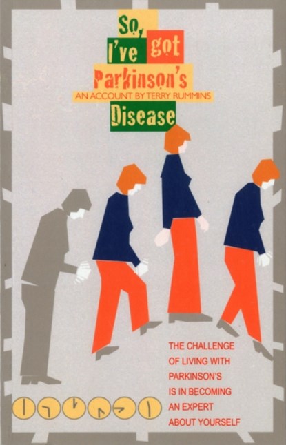So, I've Got Parkinson's Disease, Terry Rummins - Paperback - 9781780883755