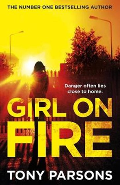 Girl On Fire, PARSONS,  Tony - Paperback - 9781780895949