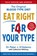 Eat Right 4 Your Type, D'ADAMO,  Peter - Paperback - 9781780896731