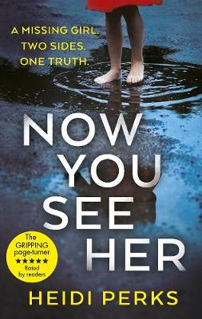 Now You See Her, Heidi Perks - Gebonden - 9781780898834