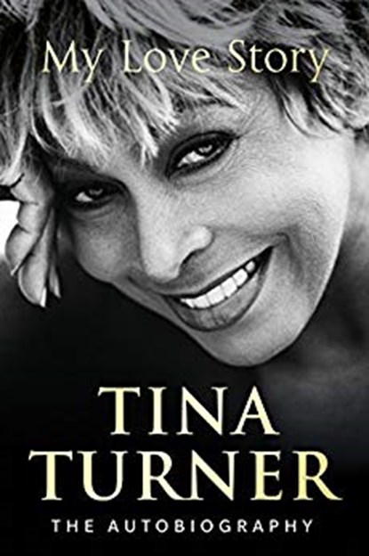 Tina turner: my love story, tina turner - Paperback - 9781780898988