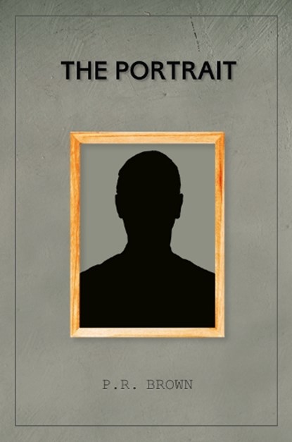 The Portrait, P.R. Brown - Paperback - 9781780916675
