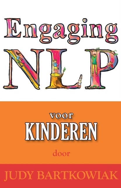 NLP Voor Kinderen, Judy Bartkowiak - Paperback - 9781780925769