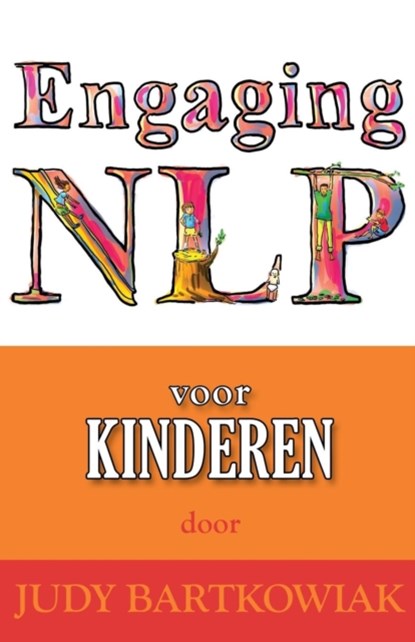 NLP Voor Kinderen, BARTKOWIAK,  Judy - Paperback - 9781780925769