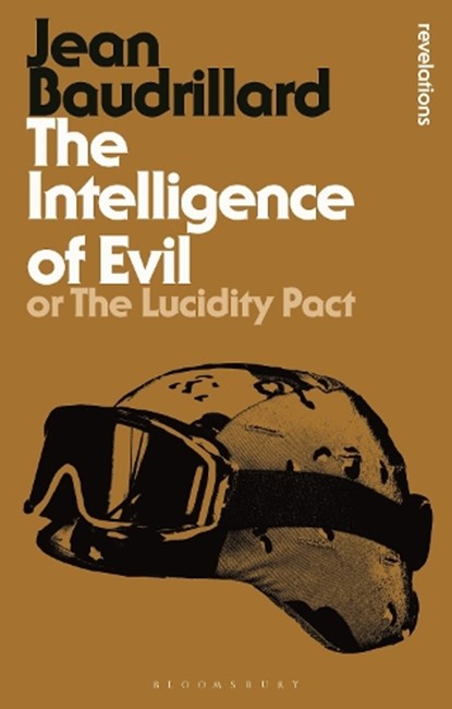 The Intelligence of Evil, Jean Baudrillard - Paperback - 9781780935683