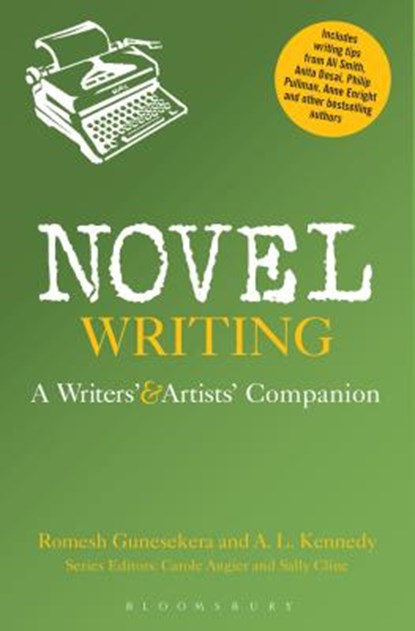Novel Writing, Romesh Gunesekera ; A.L. Kennedy - Paperback - 9781780937106