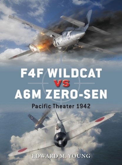 F4F Wildcat vs A6M Zero-sen, Edward M. Young - Paperback - 9781780963228