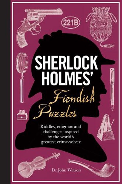 Sherlock Holmes' Fiendish Puzzles, Tim Dedopulos - Gebonden Gebonden - 9781780978079