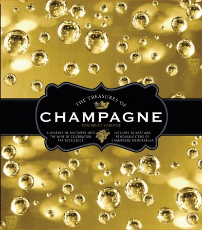 The Treasures of Champagne, Tom Bruce-Gardyne - Gebonden - 9781780978802