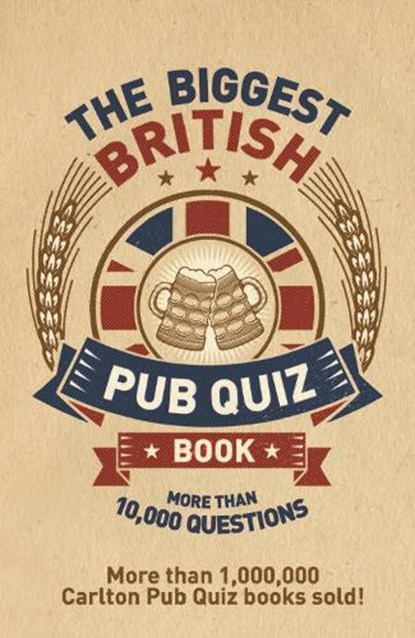 The Biggest British Pub Quiz Book, Carlton Books - Paperback - 9781780978833