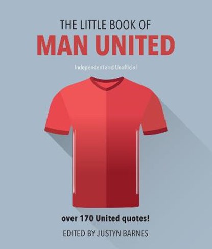 The Little Book of Man United, Justyn Barnes - Gebonden - 9781780979670