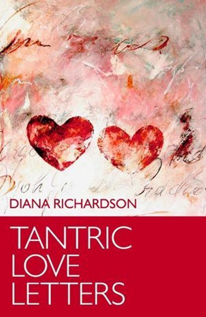 Tantric Love Letters, Diana Richardson - Ebook - 9781780991559