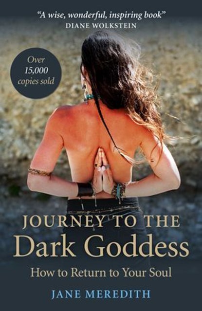 Journey to the Dark Goddess, Jane Meredith - Ebook - 9781780992235