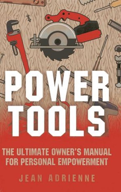 Power Tools, Jean Adrienne - Ebook - 9781780995205
