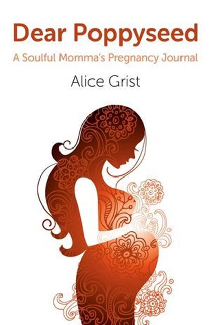 Dear Poppyseed, Alice Grist - Ebook - 9781780996486