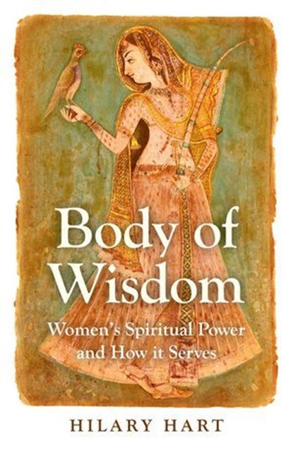 Body of Wisdom, Hilary Hart - Ebook - 9781780996950