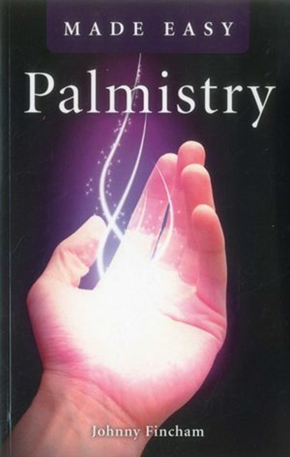 Palmistry Made Easy, Johnny Fincham - Ebook - 9781780997865
