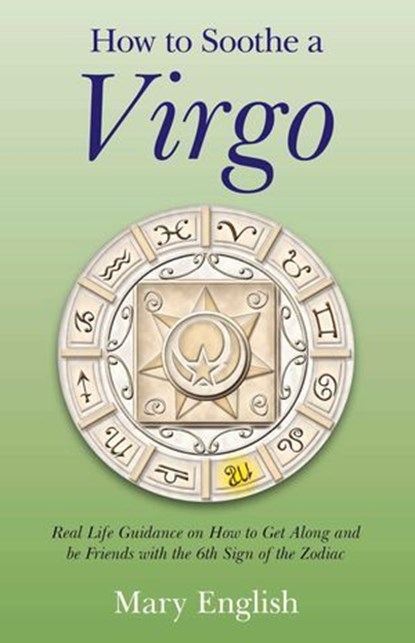 How to Soothe a Virgo, Mary English - Ebook - 9781780998466
