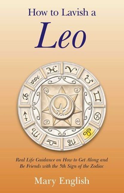 How to Lavish a Leo, Mary English - Ebook - 9781780999760