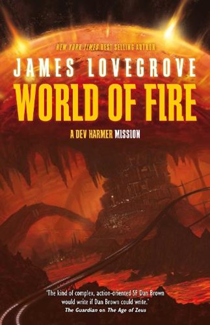 World of Fire, James Lovegrove - Paperback - 9781781082065