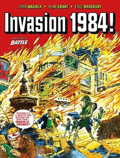 Invasion 1984, John Wagner ; Alan Grant ; Eric Bradbury - Paperback - 9781781086759