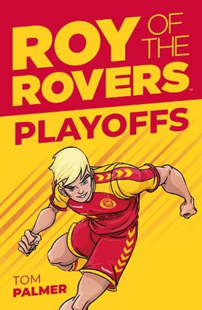 Roy of the Rovers: Play-Offs, Tom Palmer - Paperback - 9781781087220
