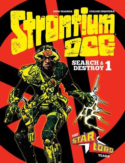 Strontium Dog: Search and Destroy, John Wagner ; Alan Grant - Gebonden - 9781781087657