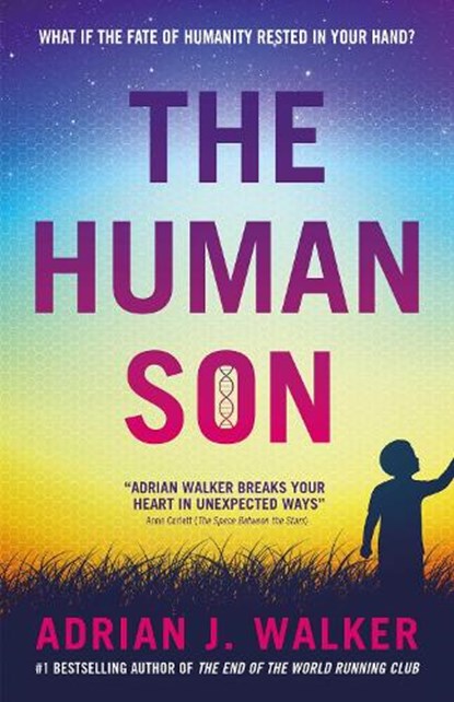 The Human Son, WALKER,  Adrian J - Paperback - 9781781087886